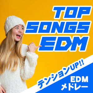 TOP SONGS EDM TENSHION UP!! EDM MEDLEY