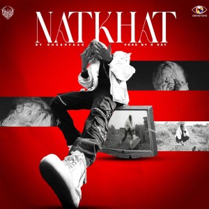 Listen to Natkhat song with lyrics from Cheerfaad
