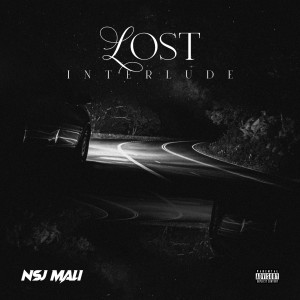 NSJ Mali的專輯Lost Interlude (Explicit)