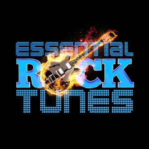 Essential Rock Tunes (Explicit)