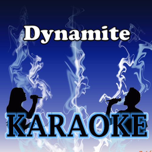 Dynamite Karaoke (伴奏)