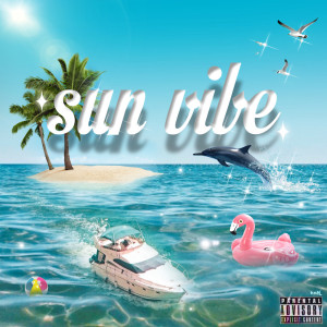 Dengarkan lagu Sun Vibe (feat. TO2, TiaLiberty & VelezLotus) (Explicit) nyanyian KTF dengan lirik
