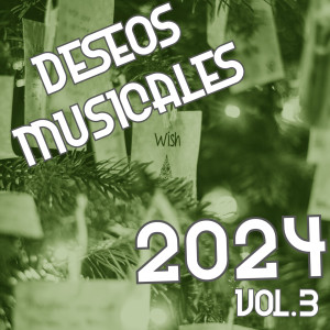 Various的專輯Desos Musicales 2024 Vol. 3 (Explicit)