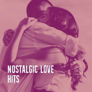 อัลบัม Nostalgic Love Hits ศิลปิน Various