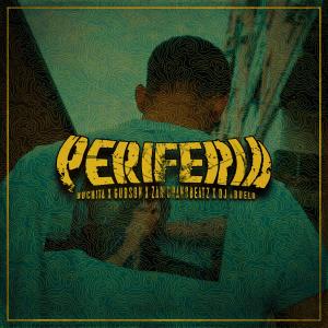 收聽Buchita的Periferia (feat. Gudson & Zamoranobeatz) (Explicit)歌詞歌曲