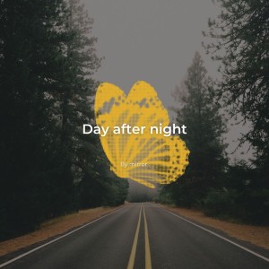 Mao Malshaibani的專輯Day After Night