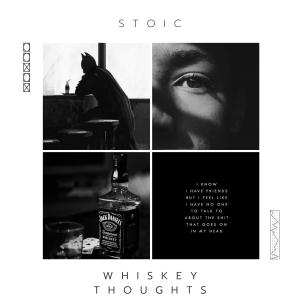 อัลบัม Whiskey thoughts (Explicit) ศิลปิน Stoic