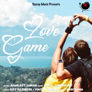 Album Love Game oleh Amarjeet Jaikar