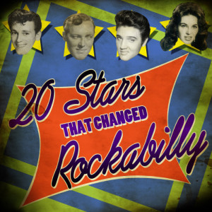 Various Artists的專輯20 Stars That Changed Rockabilly