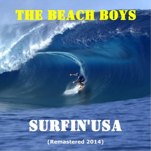 收聽The Beach Boys的Surfin' U.S.A. (Remastered)歌詞歌曲