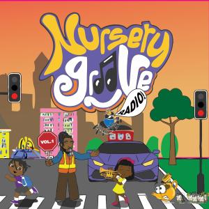 Nursery Groove的專輯Nursery Groove Radio