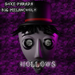 Shxe Parada的專輯Hollows (Explicit)