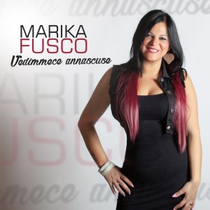 收聽Marika Fusco的Vedimmece Annascuse歌詞歌曲