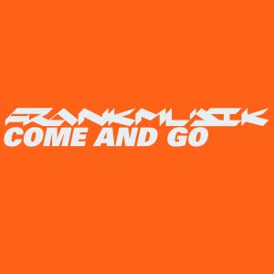 Frankmusik的專輯Come And Go