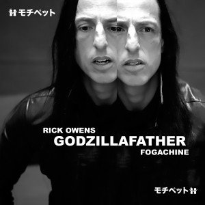 Mochipet的專輯Godzillafather (Rick Owens Fogachine Runway Mix)