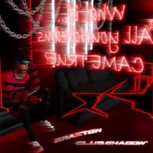 收聽Braxton Knight的CLUB SHADOW歌詞歌曲