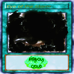Dengarkan lagu Eye of the Storm (Explicit) nyanyian Nefarious Cloud dengan lirik