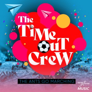 ดาวน์โหลดและฟังเพลง The Ants Go Marching (Dio Radio Mix) พร้อมเนื้อเพลงจาก The Time-Out Crew