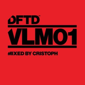 อัลบัม DFTD VLM01 mixed by Cristoph ศิลปิน Various
