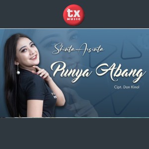 Dengarkan Punya Abang lagu dari Shinta Arsinta dengan lirik