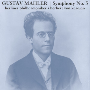 收聽Berliner Philharmoniker的Mahler: Symphony #5 In C Sharp Minor - 3. Scherzo歌詞歌曲