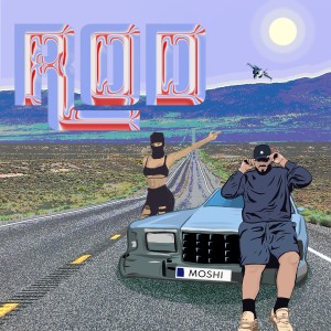 收聽Moshi的ROD (Explicit)歌詞歌曲