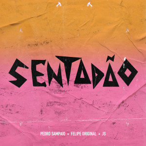 Pedro Sampaio的專輯SENTADÃO