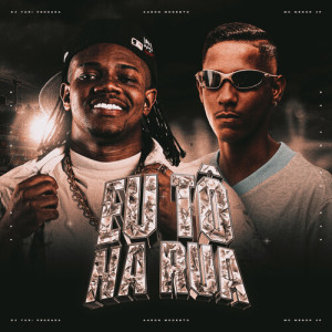 Album Eu Tô Na Rua (Explicit) from Aaron Modesto
