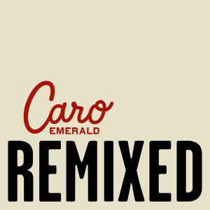 ดาวน์โหลดและฟังเพลง Tangled Up (Lokee Remix) พร้อมเนื้อเพลงจาก Caro Emerald