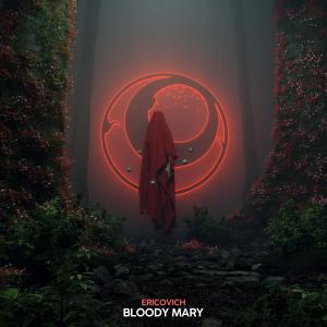 收听Ericovich的Bloody Mary歌词歌曲