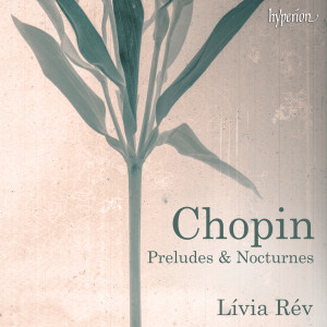 Lívia Rév的專輯Chopin - Preludes & Nocturnes