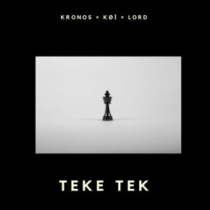Listen to Teke Tek song with lyrics from Kronos