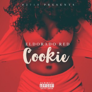 ดาวน์โหลดและฟังเพลง Cookie (Explicit) พร้อมเนื้อเพลงจาก Eldorado Red