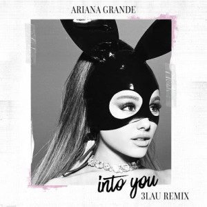 ดาวน์โหลดและฟังเพลง Into You (3LAU Remix) พร้อมเนื้อเพลงจาก Ariana Grande