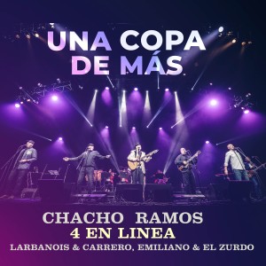 ดาวน์โหลดและฟังเพลง Una Copa de Mas (En Vivo) พร้อมเนื้อเพลงจาก Chacho Ramos
