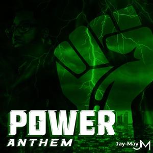 收聽Jay-May的Power Anthem歌詞歌曲