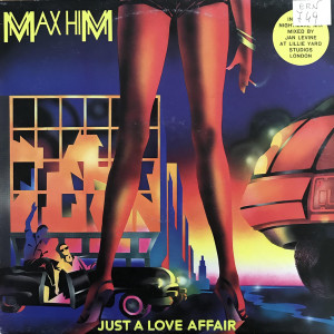 Max Him的專輯Just a Love Affair (A Cruisin' Mix)