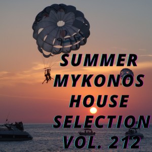 Various Artists的專輯Summer Mikonos House Selection Vol.212