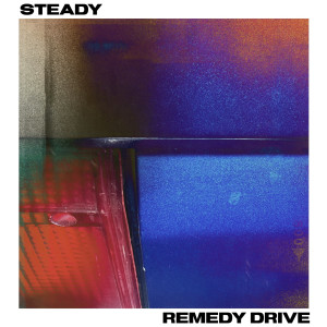 Steady dari Remedy Drive