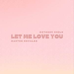 Album Let Me Love You from Martin Novales
