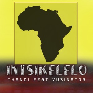收聽Thandi的Intsikelelo歌詞歌曲