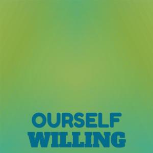 Ourself Willing dari Various