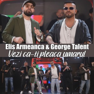 Elis Armeanca的专辑Vezi ca-ti pleaca umarul