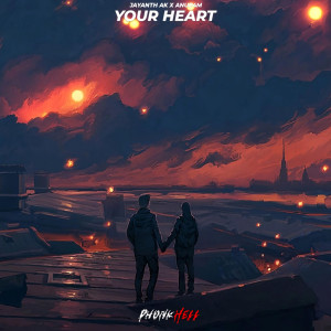 ดาวน์โหลดและฟังเพลง Your Heart พร้อมเนื้อเพลงจาก Jayanth Ak