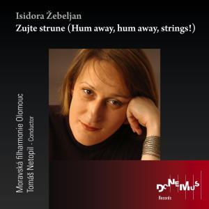 Album Zujte strune (Hum away, hum away, strings!) from Moravská filharmonie Olomouc