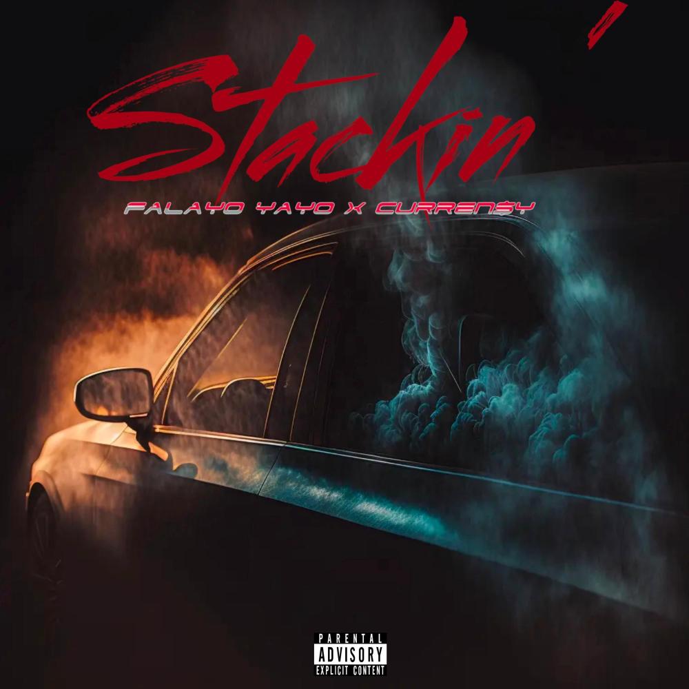 Stackin (feat. Curren$y) (Explicit)