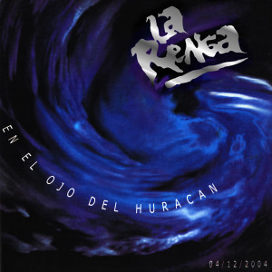 อัลบัม En el Ojo del Huracán (En Vivo) ศิลปิน La Renga