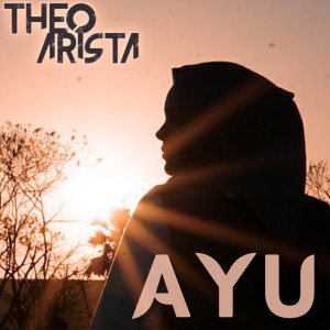 Album Ayu oleh Theo Arista