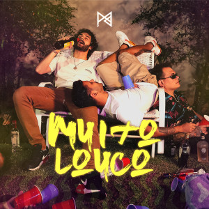 Preto e Branco的專輯Muito Louco (Explicit)