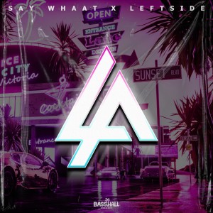 Listen to L.A. (Explicit) song with lyrics from Say Whaat